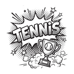 Fototapeta premium Black and white comic style illustration of tennis trophy with text Tennis 2026, US Open Tennis 2026, US Open Tennis, Tennis Poster Design, Wimbledon Championships