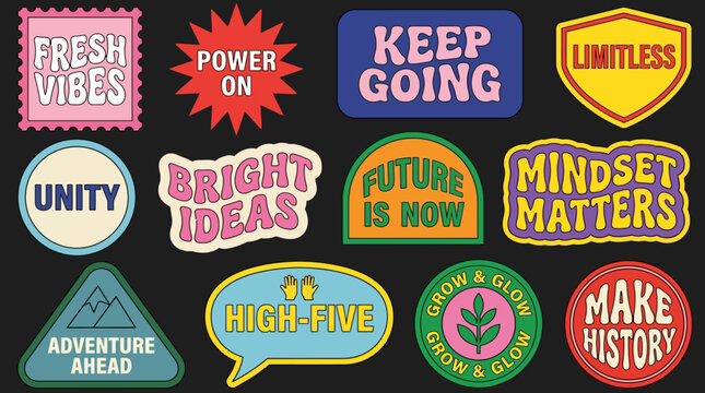Colorful retro style sticker collection featuring motivational typography and positive inspirational messages on dark background