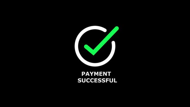 White circular checkmark with a green tick and the text payment success displayed below on a solid black background for digital finance