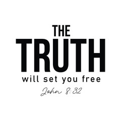 Obraz premium The truth will set you free. Christian Motivational Quote Design