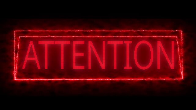 Attention sign with red neon glowing border. Attention sign digital warning and alert. Attention sign technology security graphic on black background for safety.