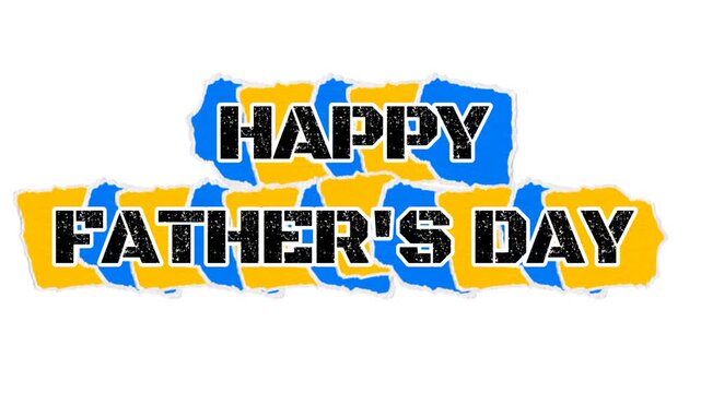happy fathers day text animation with torn paper reveal effect on white background 