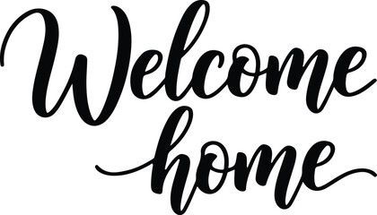 Elegant 'welcome home' calligraphy silhouette modern home decor and greeting card design element © NASIMA