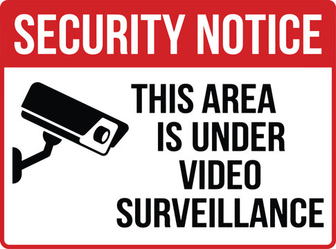 Security notice sign with camera warning for video surveillance installation