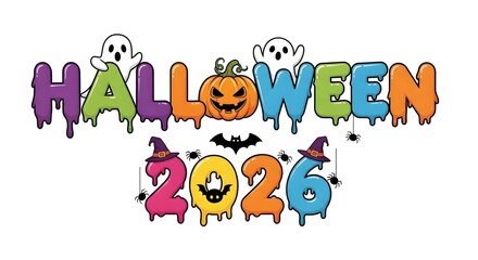Fototapeta premium Halloween 2026 colorful dripping text with ghosts and pumpkin
