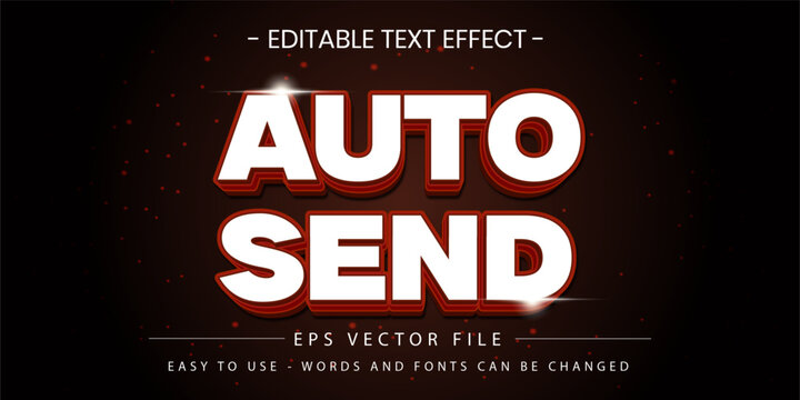 Futuristic auto send text effect 3D editable vector