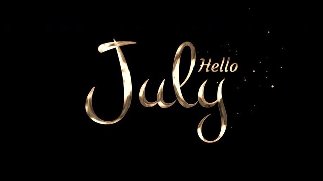 Golden cursive script lettering hello july sparkly text on black background. Artistic design, suitable for greeting cards, calendars, social media posts.