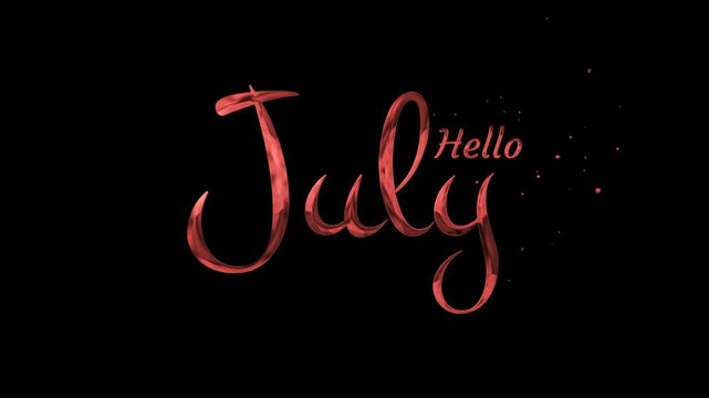 Red script lettering hello july on black background. Ideal for july greetings, social media posts, invitations, and festive designs.