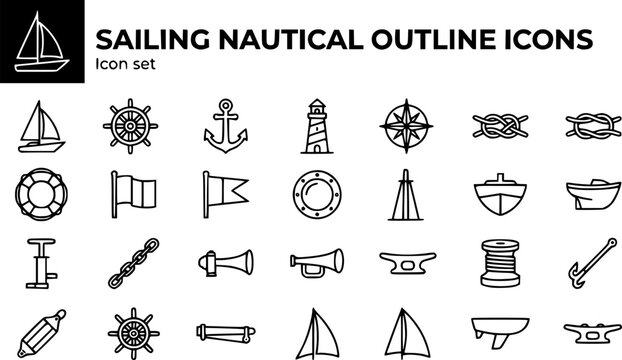 Sailing Nautical Outline Icon Set Yacht Ship Wheel Anchor Lighthouse Compass Rose Knots Lifebuoy Flag Porthole Mast Hull Bilge Pump Capstan Fog Horn 25 Icons Editable Strokes Line Art Vector