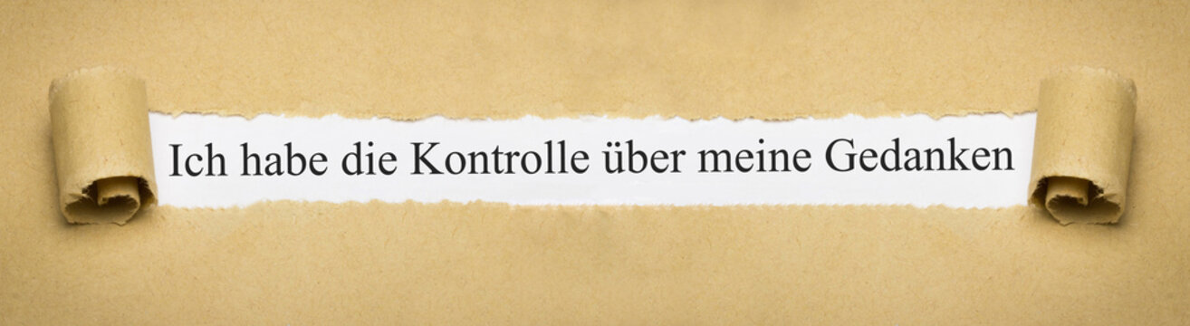 Ich habe die Kontrolle über meine Gedanken