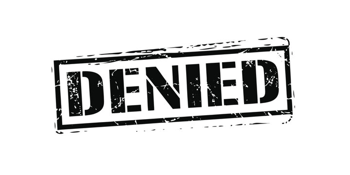 Black grunge denied rubber stamp on white background for document rejection concept