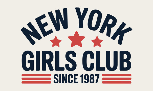 New York Girls Club Typography Print, Varsity Graphic Design for Apparel and T-shirt