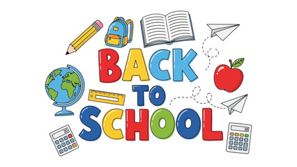 Back to School Excitement: A vibrant illustration celebrating the return to learning, featuring essential school supplies like a globe, backpack, book, pencil, ruler, and calculator. © Hossain