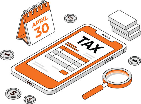 Tax deadline vector illustration with smartphone form, April 30 calendar, coins, magnifying glass, and financial documents