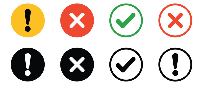X mark exclamation point icon set check mark tick wrong correct warning symbols circle check cross vector illustration design
