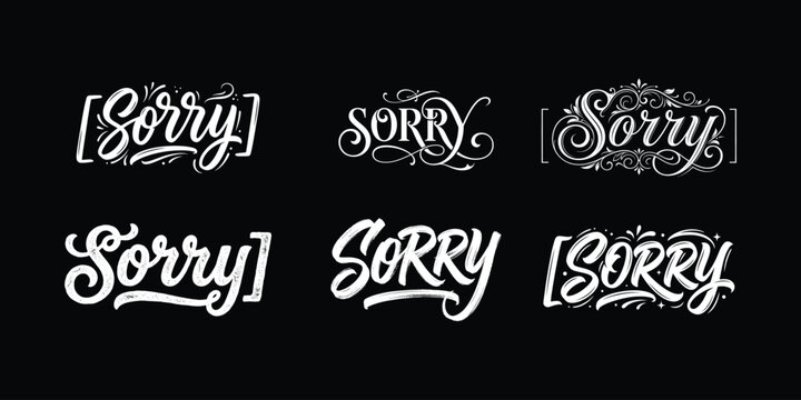 Six different calligraphy styles for the word sorry