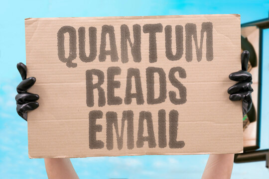 "Quantum reads email" Future access to current messages. QUANTUM. THREAT. HARVEST. DECRYPT. PRIVACY.