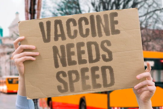 "Vaccine needs speed" Immunization development requires urgency. PANDEMIC. PREPAREDNESS. VACCINE. POLITICS. FUNDING.