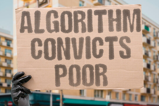 "Algorithm convicts poor" Wealth bias in automated justice. AI. COURT. JUSTICE. BIAS. POVERTY.