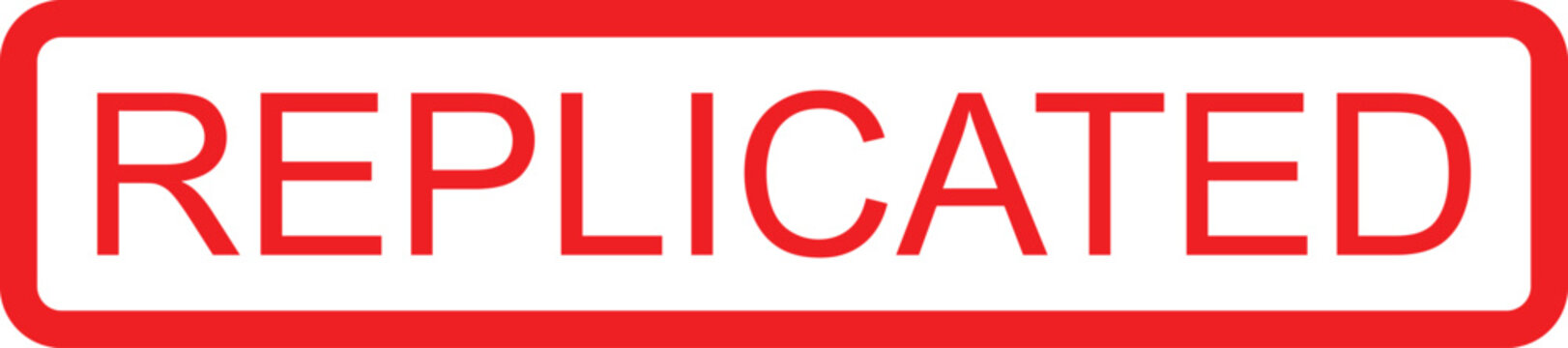 A simple red rectangular stamp with the word replicated in bold white letters isolated on a transparent background