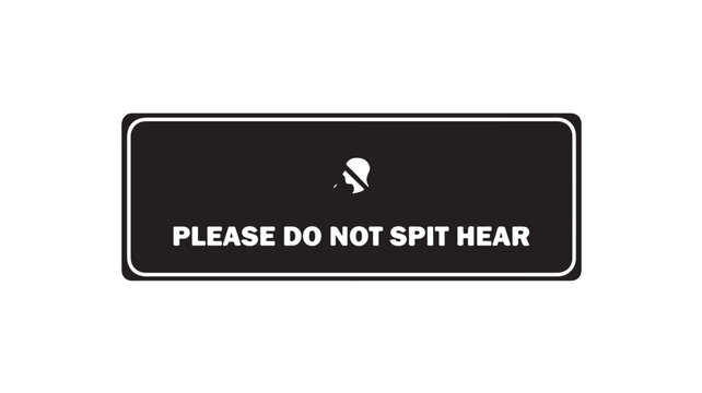 Black and white no spitting sign with text, please do not spit hear warning label, hygiene and public health prohibition vector icon