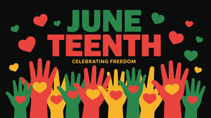 juneteenth celebrate freedom poster with raised hands hearts and colorful community unity african american heritage design © muhammad