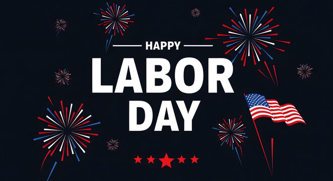 Happy Labor Day text with American flag and fireworks on dark background image