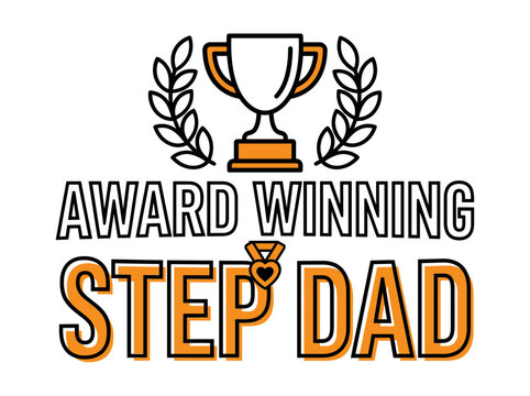 Award Winning Step Dad Trophy Lettering