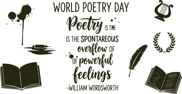 World poetry day quote by william wordsworth book feather laurel wreath and ink blots for literature.