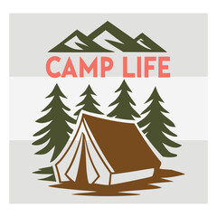 Fototapeta premium Camp Life Typography Design | Camping Adventure Quote Vector for T Shirt, Outdoor & Nature Lovers