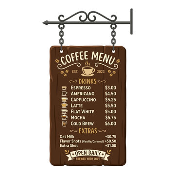Vector illustration of a wooden coffee menu sign hanging on a metal bracket with drink prices and extras listed in a cafe setting daily.
