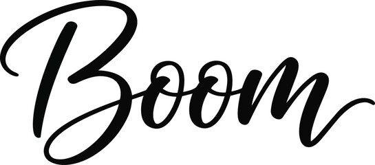 Modern calligraphy 'boom' typography design stylish lettering for events and branding © Mst