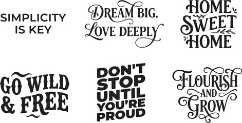 Obraz premium Inspirational quotes, motivational phrases, typography set, 6 phrases, black text, white background, vector graphics