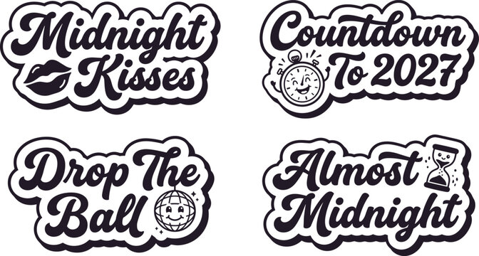 Set of four new year eve stickers with midnight kisses, countdown to 2027, drop the ball, and almost midnight, black and white typography and character