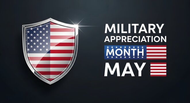 Military appreciation month may graphic with american flag shield