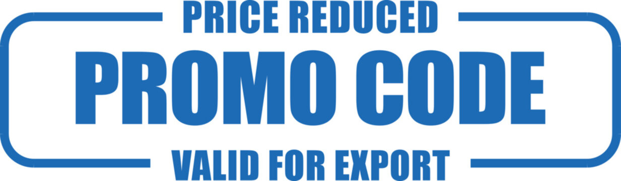 Clear blue rectangular stamp indicating a price reduced promo code valid for international export orders