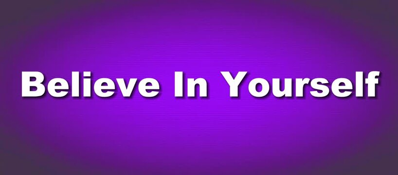 Inspirational Mental Health Quote Believe in Yourself Motion Typography Overlay