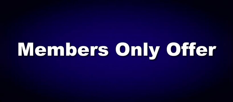 Premium Loyalty Program Reward Members Only Offer Typography Video Loop