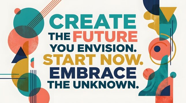 Inspirational motivational quote poster graphic design with abstract geometric shapes background