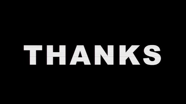 Glitch Text Animation Saying Thanks Digital Distortion Effect Typography Outro Video
