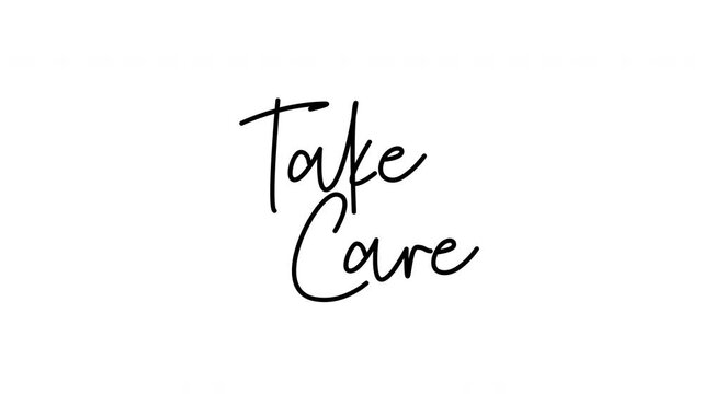 Take Care animated handwriting calligraphy text reveal, black on white background, wellness self care quote motion graphic for social media and reels content