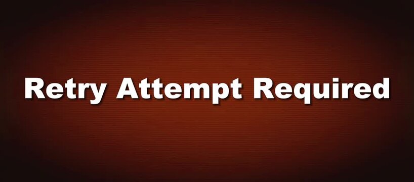Retry Attempt Required System Error Alert Typography for App Interface Troubleshooting