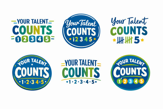 Set of vector badges and typographic logos reading your talent counts with stylized numbers and tally marks, representing skill value, career growth, hiring and recognition