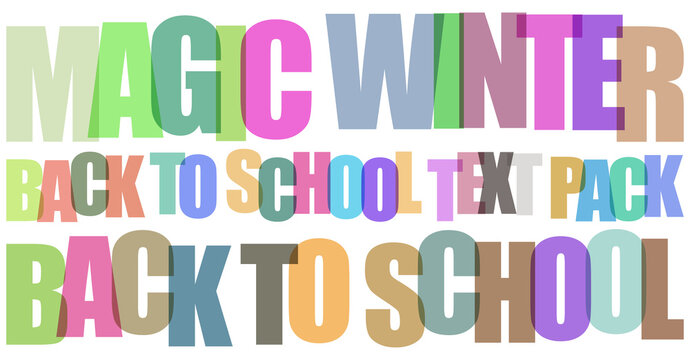 Colorful text pack for back to school magic winter