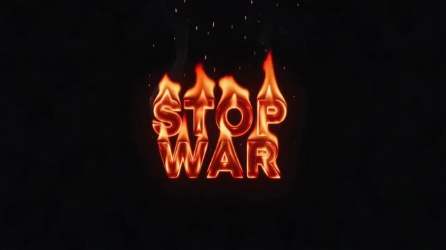 Stop war text burning with bright orange flames and swirling smoke in a dark cinematic motion graphic animation clip featuring intense heat effects and glowing embers against a deep black background f