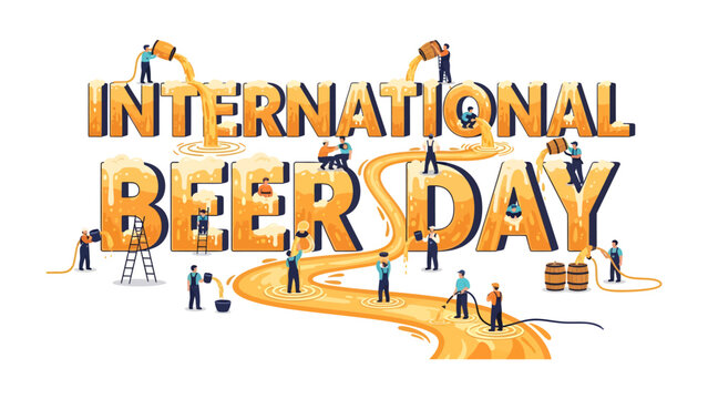 International Beer Day Celebration: A whimsical illustration depicting tiny figures pouring golden liquid to form the words International Beer Day.