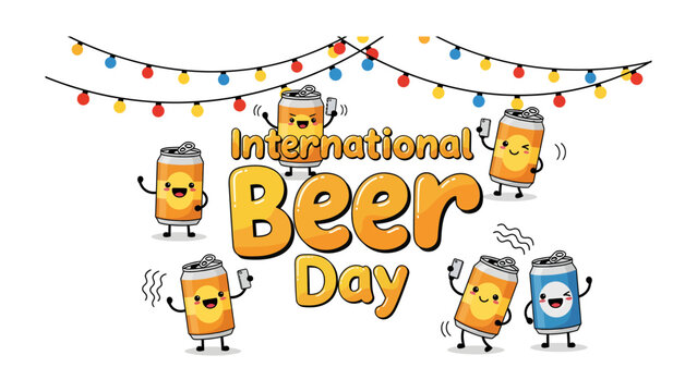International Beer Day Celebration: Animated beer cans dance and cheer under festive string lights, celebrating International Beer Day with joyful exuberance.