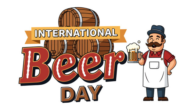 International Beer Day Celebration: A jovial cartoon bartender with a handlebar mustache holds up a frothy mug of beer.