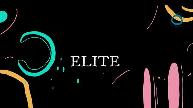 Elite text appears in the center of a dark screen surrounded by colorful hand-drawn doodle shapes and abstract lines that provide a playful and modern aesthetic for contemporary multimedia content.