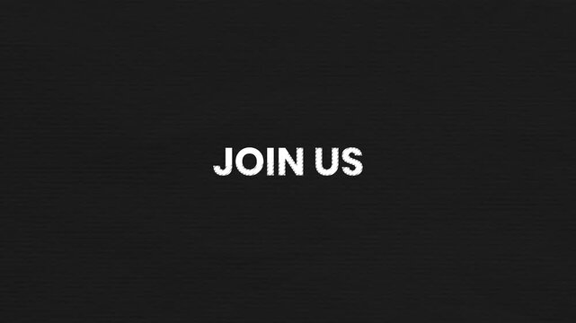 Join Us Vintage Text Animation 4K Community Invitation Visual for Events Membership Campaigns and Audience Engagement